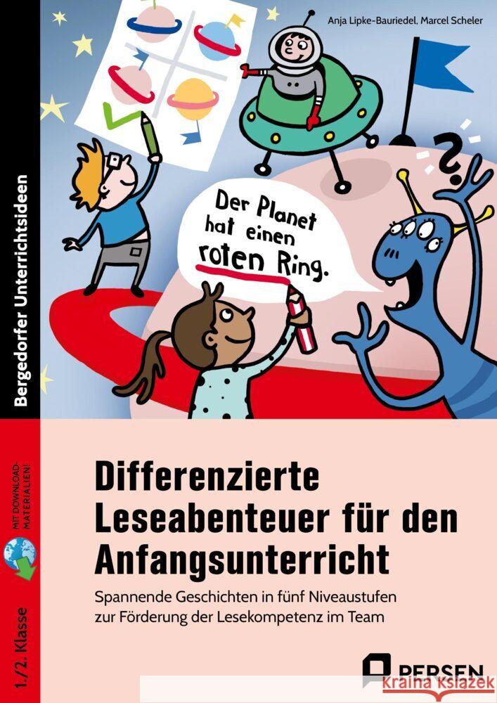 Differenzierte Leseabenteuer - Anfangsunterricht Lipke-Bauriedel, Anja, Scheler, Marcel 9783403211631 Persen Verlag in der AAP Lehrerwelt - książka