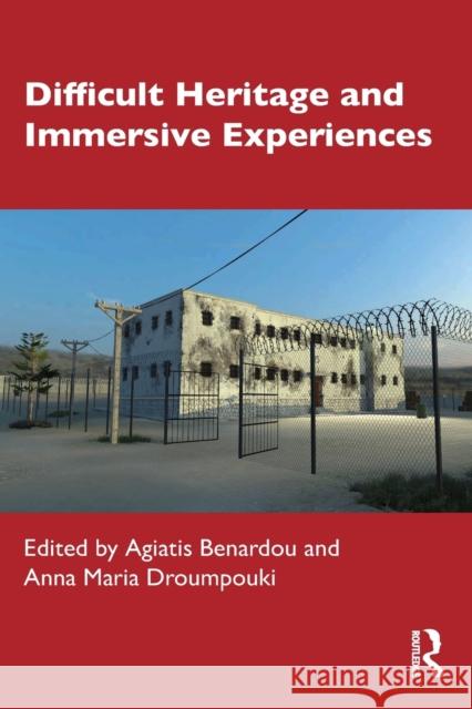 Difficult Heritage and Immersive Experiences  9781032060866 Taylor & Francis Ltd - książka