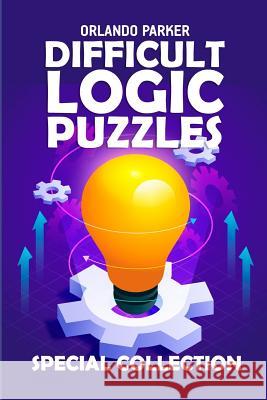 Difficult Logic Puzzles: Sudoku 10x10 Puzzles Orlando Parker 9781793052186 Independently Published - książka