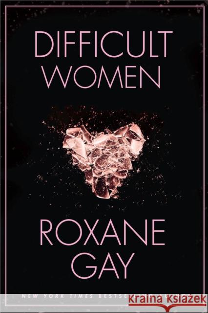 Difficult Women Gay, Roxane 9781472152770 Little, Brown Book Group - książka