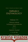 Diffraction Methods for Biological Macromolecules, Part B: Volume 115 Colowick, Nathan P. 9780121820152 Academic Press