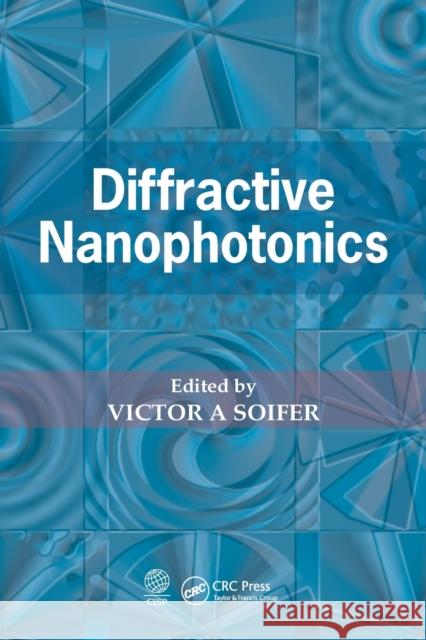 Diffractive Nanophotonics Victor A. Soifer 9781032242385 CRC Press - książka