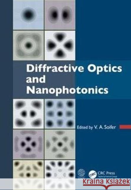 Diffractive Optics and Nanophotonics Victor A. Soifer 9781498754477 CRC Press - książka