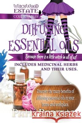 Diffusing Essential Oils: For beginners Paradox Book Cove Patti Roberts 9781073879304 Independently Published - książka