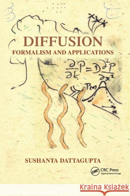 Diffusion: Formalism and Applications Sushanta Dattagupta 9780367379247 CRC Press - książka