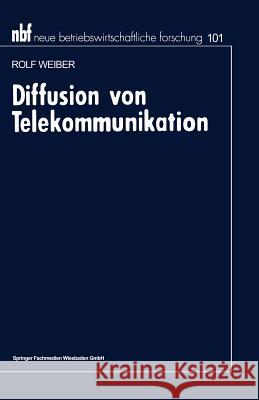 Diffusion Von Telekommunikation: Problem Der Kritischen Masse Weiber, Rolf 9783409160148 Gabler Verlag - książka