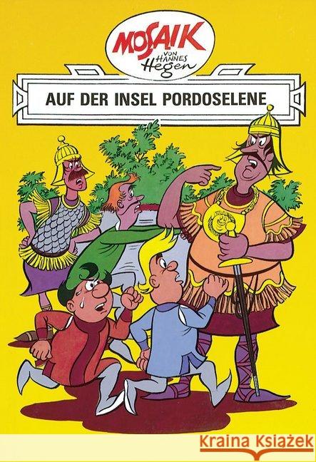 Dig, Dag und Ritter Runkel - Auf der Insel Pordoselene Hegen, Hannes   9783730208533 Buchverlag Junge Welt - książka