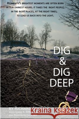 Dig & Dig Deep Richard Arnold 9780988502925 2 Flowers Publishing - książka