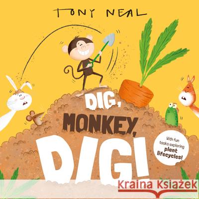 Dig Monkey, Dig!: Volume 7 Tony Neal 9781382072267 Oxford Children's - książka