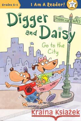 Digger and Daisy Go to the City Judy Young Dana Sullivan 9781585368488 Sleeping Bear Press - książka