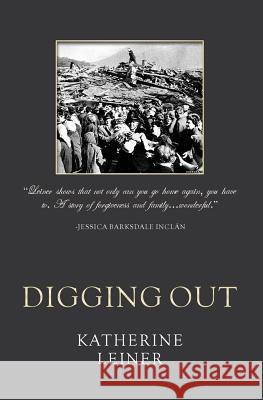 Digging Out Katherine Leiner 9781532876615 Createspace Independent Publishing Platform - książka