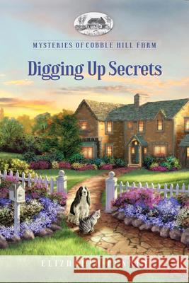 Digging Up Secrets Elizabeth Penney 9781961251427 Guideposts - książka