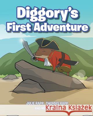 Diggory's First Adventure Julie Rapp Thomas Rapp Henry Rapp 9781640963047 Newman Springs Publishing, Inc. - książka