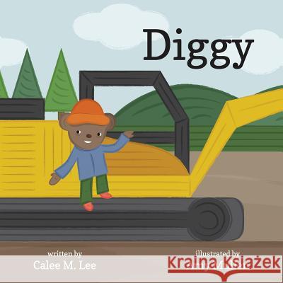 Diggy Calee M. Lee Amy Mullen 9781623955991 Xist Publishing - książka