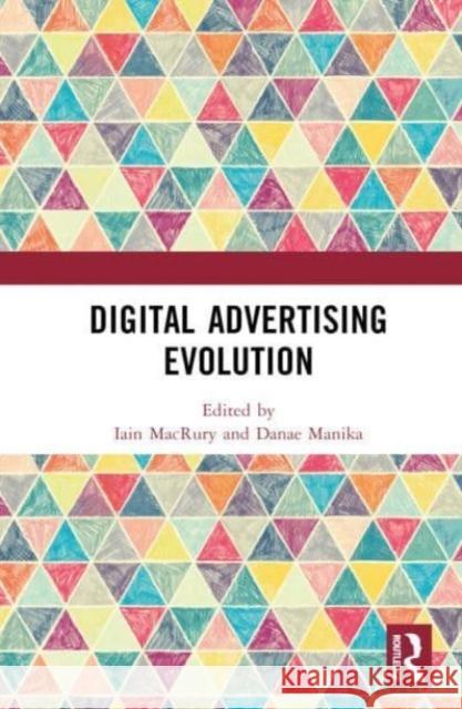 Digital Advertising Evolution  9780367767730 Taylor & Francis Ltd - książka