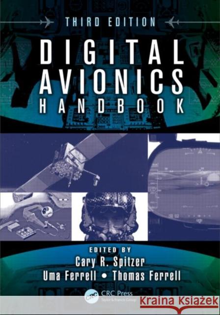 Digital Avionics Handbook Cary R. Spitzer Uma Ferrell Thomas Ferrell 9781439868614 Taylor and Francis - książka