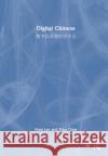Digital Chinese: ????????? Tong Chen 9781032863825 Taylor & Francis Ltd