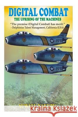 Digital Combat MR Auwalu Yakubu 9781514803479 Createspace - książka