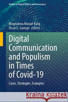 Digital Communication and Populism in Times of Covid-19   9783031337154 Springer Nature Switzerland - książka