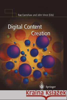 Digital Content Creation Rae Earnshaw John Vince 9781447110798 Springer - książka