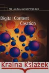 Digital Content Creation J. Vince R. Earnshaw Rae Earnshaw 9781852333799 Springer UK