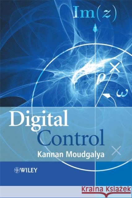 Digital Control Kannan Moudgalya 9780470031445 Wiley Publishers of Canada - książka