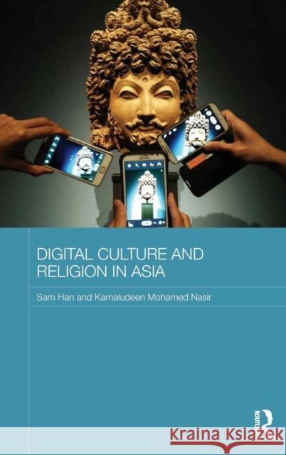 Digital Culture and Religion in Asia Sam Han 9780415521857 Routledge - książka