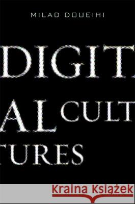 Digital Cultures Milad Doueihi 9780674055247  - książka