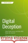Digital Deception: How Public Access and False MFA Broke the Internet Christopher Murphy 9798868812262 Springer-Verlag Berlin and Heidelberg GmbH & 