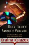 Digital Document Analysis & Processing Wellington dos Pinheiro dos Santos, Carlos Alexandre Barros de Mello, Adriano Lorena Inacio de Oliveira 9781621003267 Nova Science Publishers Inc