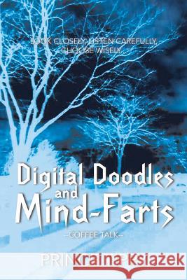 Digital Doodles and Mind-Farts: --Coffee Talk-- Prince Tippy 9781490779324 Trafford Publishing - książka