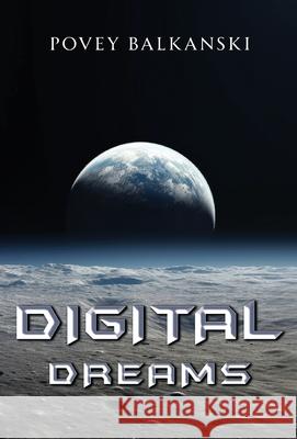 Digital Dreams (Hardback) Povey Balkanski 9781835435083 Olympia Publishers - książka
