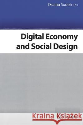 Digital Economy and Social Design Osamu Sudoh 9784431546399 Springer - książka