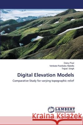 Digital Elevation Models Paul Daisy 9783659665233 LAP Lambert Academic Publishing - książka
