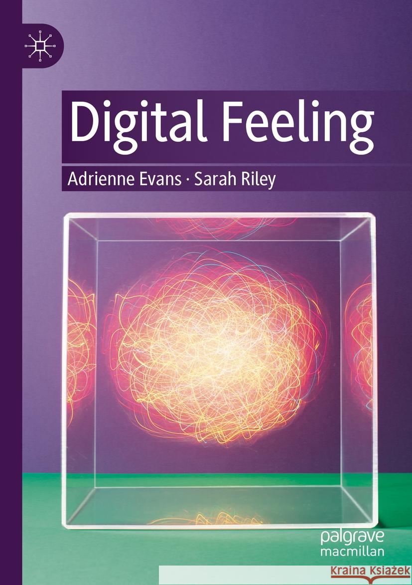 Digital Feeling Adrienne Evans Sarah Riley 9783031235641 Palgrave MacMillan - książka