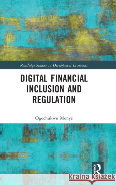 Digital Financial Inclusion and Regulation  9781032109558 Routledge - książka