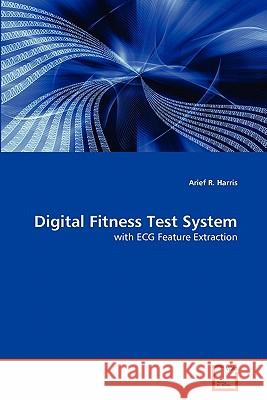 Digital Fitness Test System Arief R Harris 9783639358070 VDM Verlag - książka