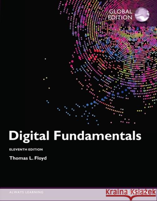 Digital Fundamentals, Global Edition Thomas Floyd 9781292075983 Pearson Education Limited - książka