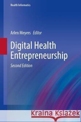 Digital Health Entrepreneurship  9783031339011 Springer International Publishing - książka