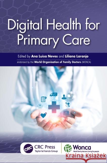 Digital Health for Primary Care Ana Luisa Neves Lilliana Laranjo 9781041005636 CRC Press - książka