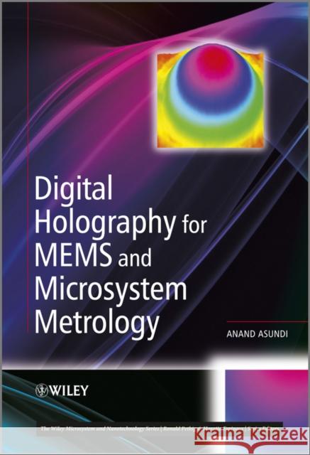 Digital Holography for MEMS and Microsystem Metrology Erdal ?Ayirci 9780470978696 John Wiley & Sons - książka