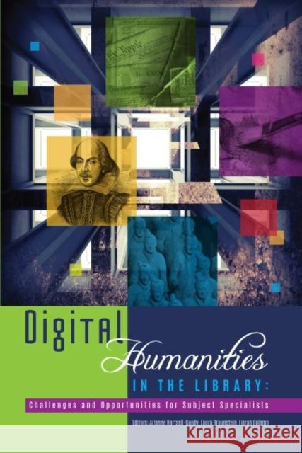Digital Humanities in the Library: Challenges and Hartsell-Gundy, Adrianne 9780838987674 Association of College and Research Libraries - książka