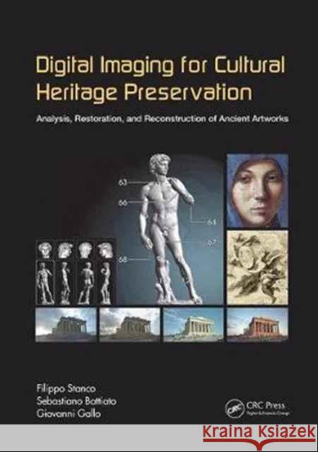 Digital Imaging for Cultural Heritage Preservation: Analysis, Restoration, and Reconstruction of Ancient Artworks  9781138073791 Taylor and Francis - książka