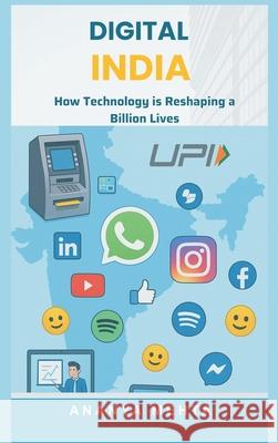 Digital India: How Technology is Reshaping a Billion Lives Ananya Mehta 9789348738752 Vij Books - książka