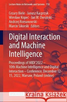 Digital Interaction and Machine Intelligence  9783031376481 Springer Nature Switzerland - książka