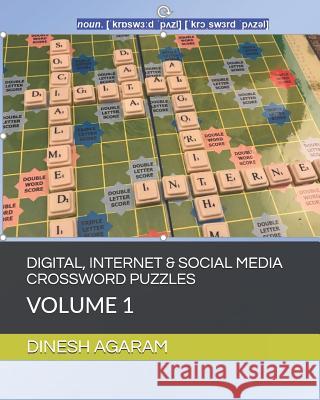 Digital, Internet & Social Media Crossword Puzzles: Volume 1 Dinesh Agaram 9781090386809 Independently Published - książka