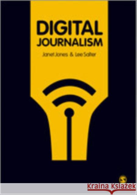 Digital Journalism Lee Salter Ms. Janet Jones  9781412920810 SAGE Publications Inc - książka