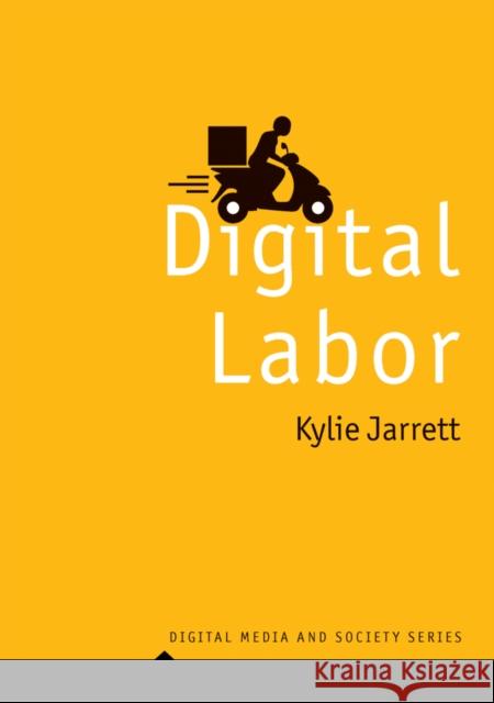 Digital Labor Kylie Jarrett 9781509545193 Polity Press - książka