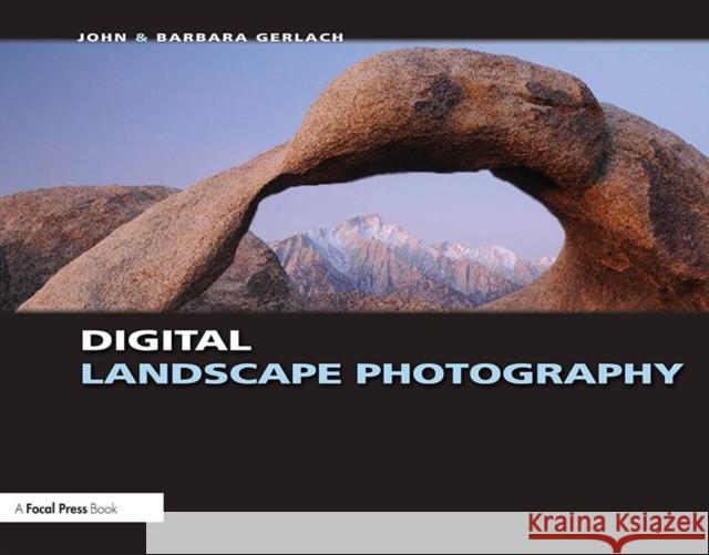 Digital Landscape Photography John Gerlach 9780240810935  - książka