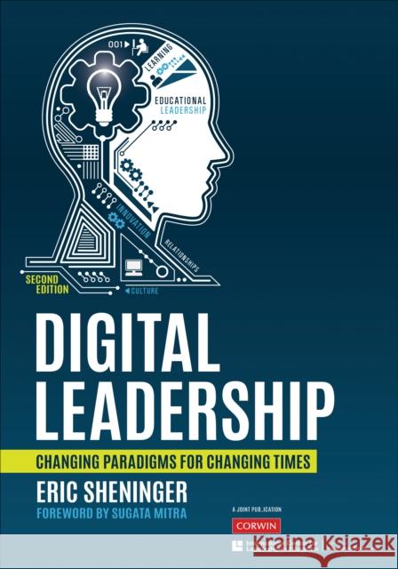 Digital Leadership: Changing Paradigms for Changing Times Eric C. Sheninger 9781544350837 Corwin Publishers - książka